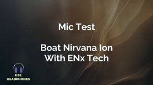 Boat Nirvana Ion vs Oppo Enco Buds 2 : Which is the best earbuds under 2000 ?