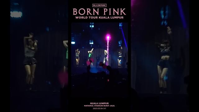 BLACKPINK WORLD TOUR [BORN PINK] KUALA LUMPUR HIGHLIGHT CLIP