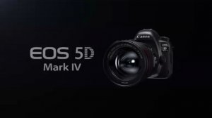Официальный релиз полнокадровой камеры Canon EOS 5D Mark IV 