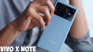 Vivo X Note обзор характеристик