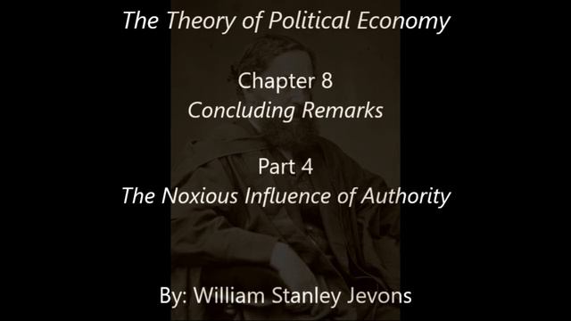 William Stanley Jevons: The Theory of Political Economy: Chapter 8: Part 4 смотреть онлайн