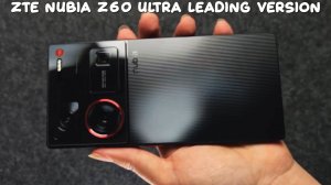 ZTE Nubia Z60 Ultra Leading Version первый обзор на русском
