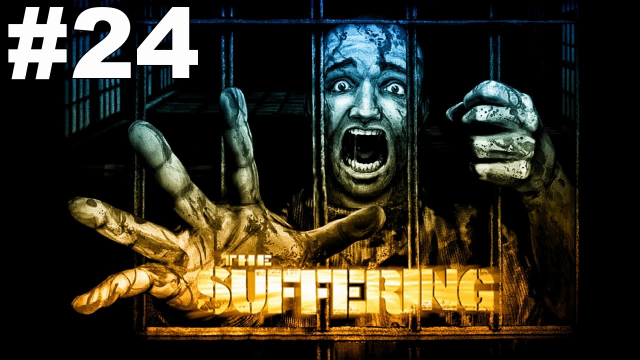 ▶The Suffering. Бесславный конец. #24