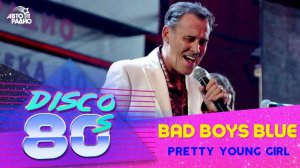 ️ Bad Boys Blue - Pretty Young Girl (LIVE @ Дискотека 80-х 2012)