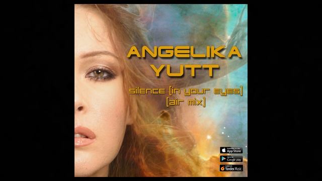 ANGELIKA YUTT - Silence [in your Eyes] (air mix)