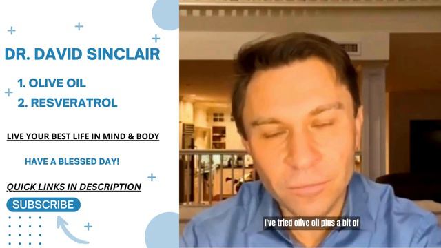 Dr. David Sinclair's Insight on Olive Oil & Resveratrol