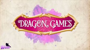 Ever After High Dragon Games EP1 (Разбивая зеркало)
