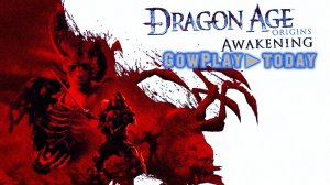 Dragon Age: Origins ►ПРОХОЖДЕНИЕ ГЛАВА 5 ПИР ВО ВРЕМЯ ЧУМЫ.