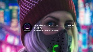 Phao - 2 Phut Hon (KAIZ Remix) || Used Headphones ? - 10D SOUNDS