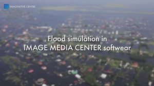 Flood simulation in IMAGE MEDIA CENTER software. Amur