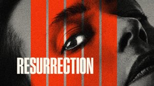 Воскрешение - Русский трейлер (HD)