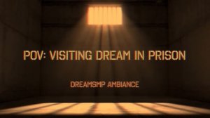 POV: Visiting Dream in Prison / Dream SMP Minecraft Ambience