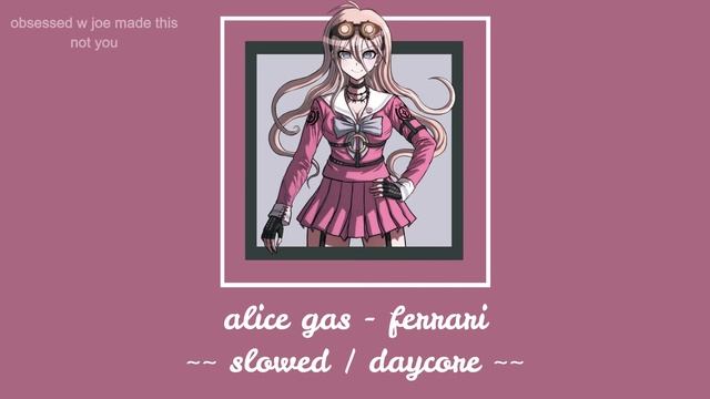 Alice gas ferrari slowed