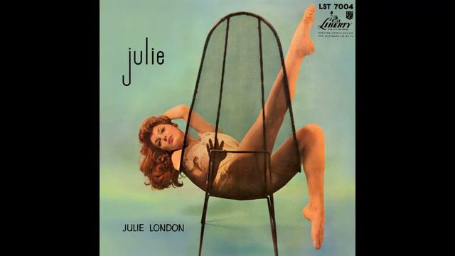 Julie London - Julie -1957 -FULL ALBUM смотреть онлайн