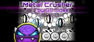Metal Crusher by GD Jose (Easy Demon) [3 coins] | Geometry Dash