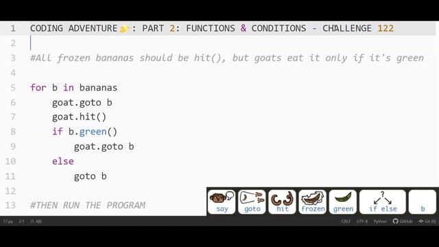 CODE MONKEY: CODING ADVENTURE?: PART 2: FUNCTIONS & CONDITIONS - CHALLENGE #117 - #124 (OR ELSE)