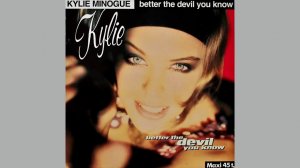 Better The Devil You Know - Kylie Minogue.mp4