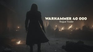 Warhammer 40,000 - Rogue Trader - 4 Интриги дома Орселлио