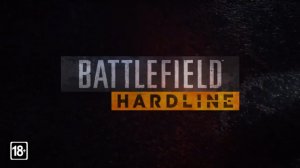 Battlefield: Hardline - Singleplayer Trailer [RU]