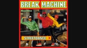 Break Machine - Streetdance (12 inch version 1983) HQsound