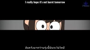 My Bread was Burnt to a Crisp - パンこげこげになっちゃった (Eng/Thai Sub)