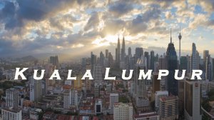 Достопримечательности Куала-Лумпур - Малайзия - time lapse