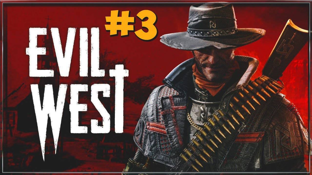 Прохождение Evil West - часть 3 - Первая искра