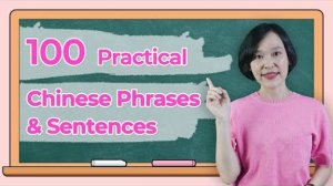 Learn Chinese Faster_ 100 Practical Chinese Phrases & Sentences In Daily Life