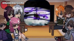 !!WIP!! Past Sheep (+ Dazai) React To ... Chuuya Nakahara ! part 3/3 ! GLRV - bungo stray dogs