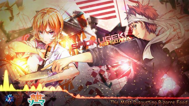 Shokugeki no Soma OST - The Most Disgusting Bizarre Food