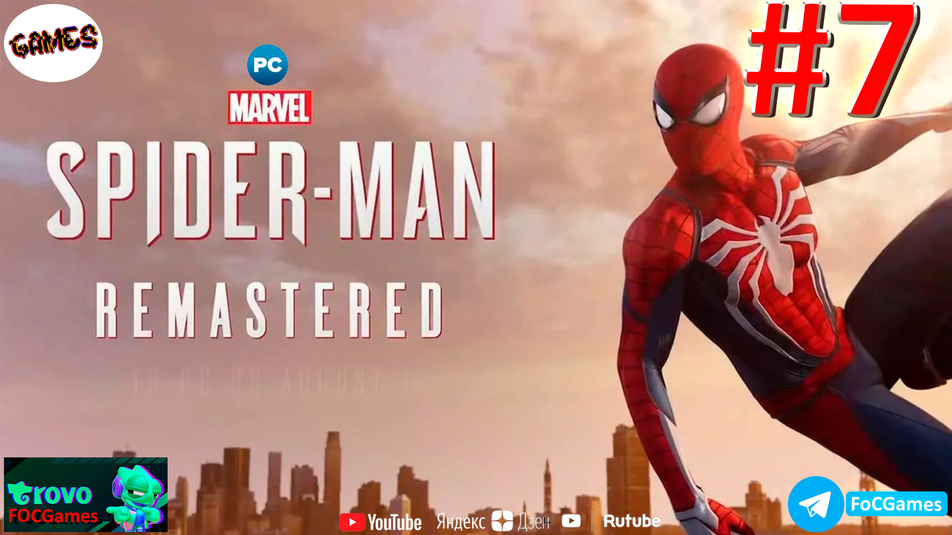 Marvel’s Spider-Man Remastered➤СТРИМ➤Полное прохождение #7➤Человек-Паук 2022➤ ПК ➤Геймплей➤FoC Games