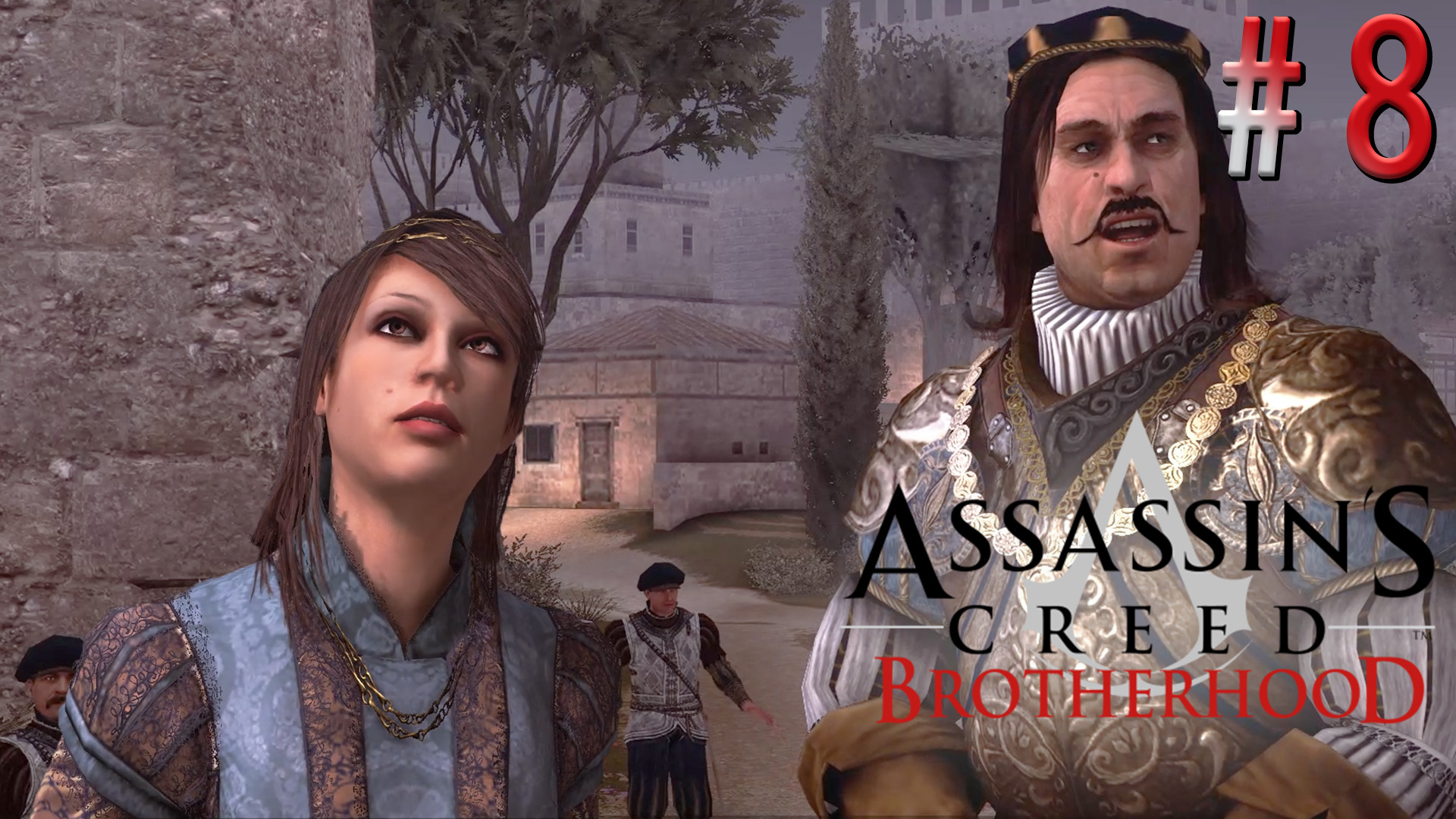 Спасение. Assasin's Creed: Brotherhood (Игрофильм) # 8