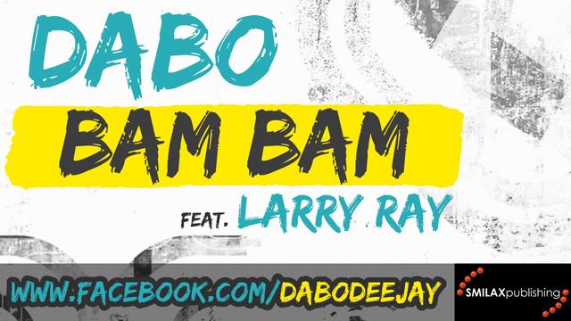 DaBo feat. Larry Ray - Bam Bam смотреть онлайн