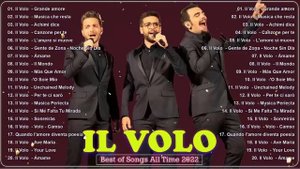 Il Divo,IL Volo,Andrea Bocelli Greatest Hits 2022 ? The Very Best of Songs All Time