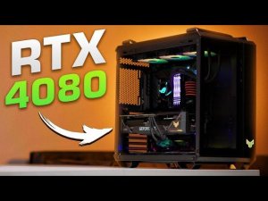 На что способен игровой ПК на RTX 4080?