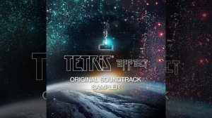 Tetris Effect Original Soundtrack Sampler - 02 World of Colors [Radio Edit]