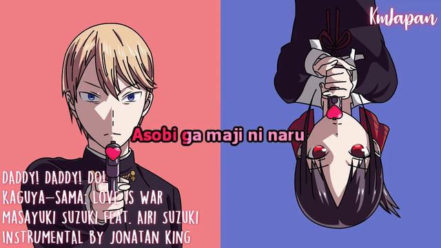 DADDY! DADDY! DO! - KAGUYA-SAMA: LOVE IS WAR OP  S2 [KARAOKE VERSION | OFF VOCAL/MASAYUKI SUZUKI]🌙 смотреть онлайн