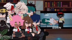 Class 1-A react to Deku || My videos || Angst || Mha || Read desc || Entropii —★