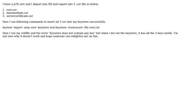 Import cert into keystore for Wildfly 9.2 (Error-keystore doesn't contain any key) смотреть онлайн