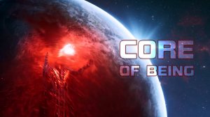 Core Of Being [The First Descendant GMV] [2024]