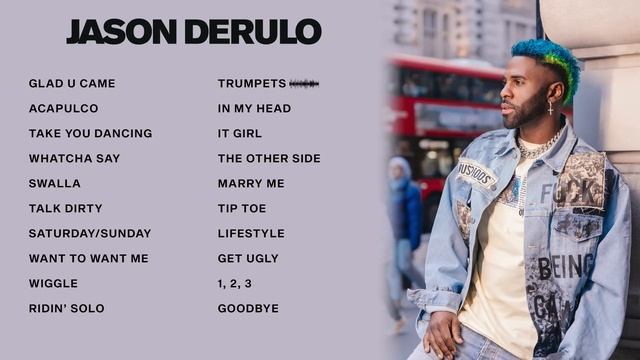 Jason Derulo | Top Songs 2023 Playlist | Glad U Came, Acapulco, Take You Dancing...