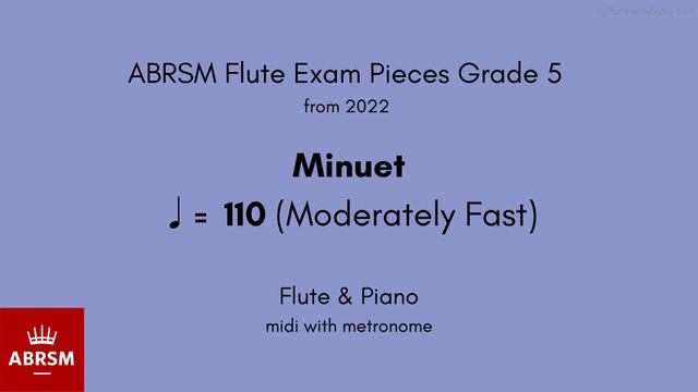 ABRSM Flute Grade 5 from 2022, Minuet ♩= 110 (Moderately Fast) Flute & Piano midi with metronome смотреть онлайн