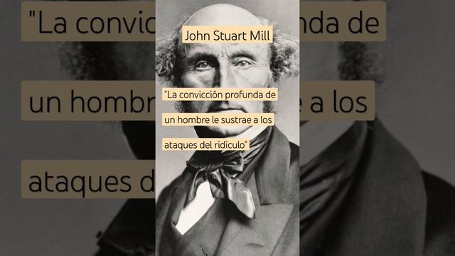 John Stuart Mill sobre estar muy convencido #filosofia #frases #mill