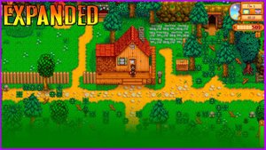 Старт на новой ферме Иммерсив. Stardew Valley Expanded.