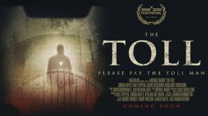 Толмен. Первый демон The Toll - Трейлер HD 2021