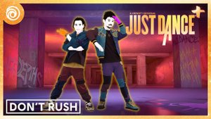 Just Dance 2024 Edition - Don't Rush by Young T & Bugsey ft. Headie One