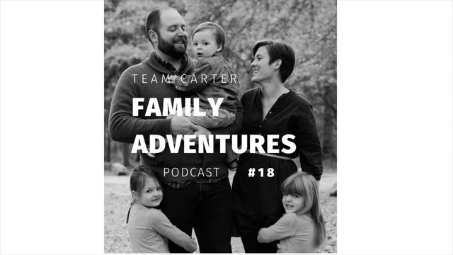 Team Carter Family Adventures Podcast: Episode 18 (Inflation, broken AC unit, and more) смотреть онлайн