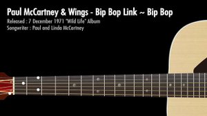 Bip Bop Link ~ Bip Bop - Paul McCartney & Wings / Guitar Chords