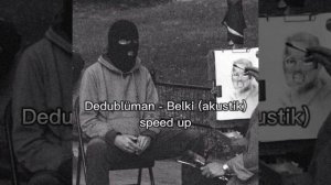 Dedublüman - Belki (Akustik) Speed up / "öldürdüm çiçeğimi, yaşatamadım"