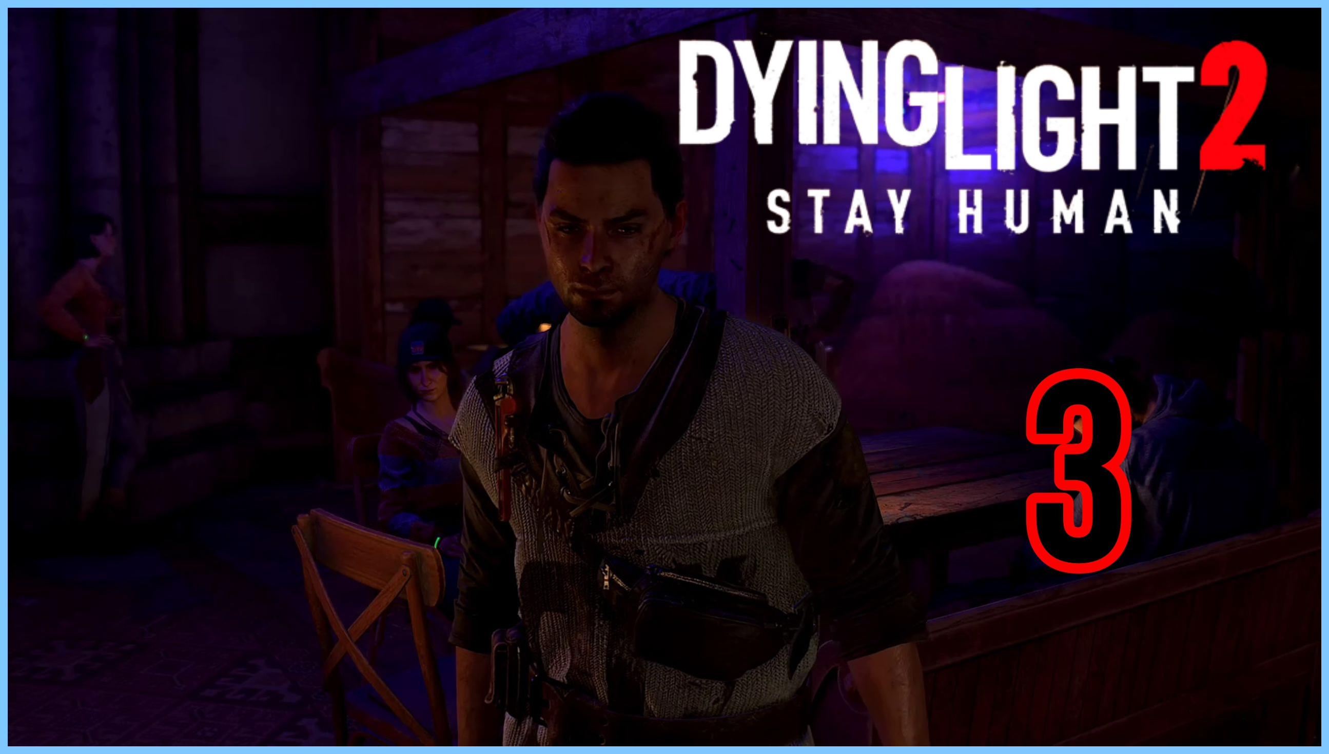 Dying Light 2 Stay Human #3Часть - Маркеры Чумы